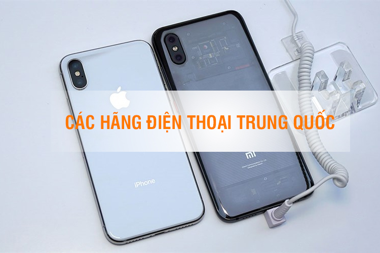  Chia sẻ nguồn hàng điện thoại Trung Quốc giá rẻ nhập hàng Trung Quố về Việt Nam